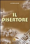 Il disertore libro di Alvino Alfredo