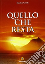 Quello che resta libro