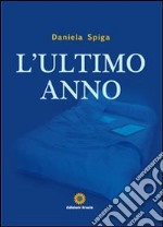 L'ultimo anno libro