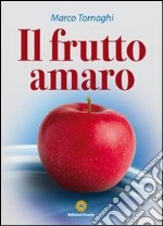 Il frutto amaro