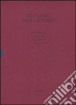 Tre classici dell'erotismo. Ediz. illustrata libro