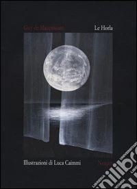 Le Horla. Ediz. illustrata