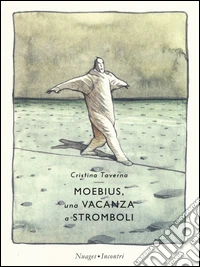 Moebius. Una vacanza a Stromboli