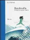 Rondinella. Storia di un pesce volante libro
