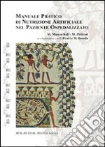 Manuale pratico di nutrizione artificiale nel paziente ospedalizzato libro