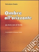 Ombre all'orizzonte