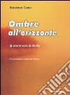 Ombre all'orizzonte libro