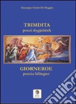 Trimdita. Giorneroe