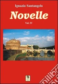 Novelle. Vol. 4