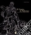 Il genio di Palermo. Contesti urbani e immagini scultoree libro