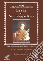 La vita di S. Filippo Neri (rist. 1901)