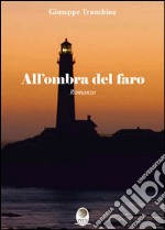 All'ombra del faro