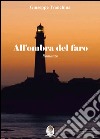 All'ombra del faro libro di Tranchina Giuseppe