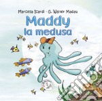 Maddy la medusa