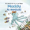 Maddy la medusa libro
