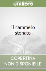 Il cammello stonato libro