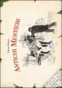 Antichi mestieri