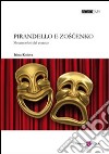 Pirandello e Zoscenko. Metamorfosi del comico libro