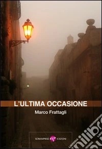 L'ultima occasione libro