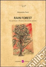 Rain forest. Da una foresta in Tanzania uno studente racconta libro