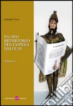 Nuovo repertorio per l'opera dei pupi. Vol. 1 libro