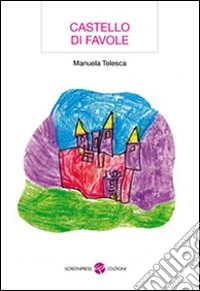 Castello di favole libro