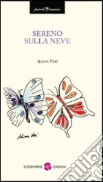 Sereno sulla neve libro