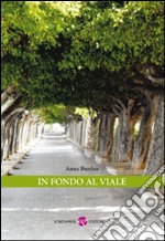 In fondo al viale libro