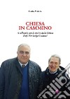 Chiesa in cammino. A colloquio con lo storico della Chiesa prof. Pier Luigi Guiducci libro di Mafera Carlo