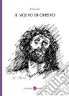 Il volto di Cristo libro di Verì Adina