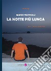 La notte più lunga libro