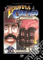 Assassini vittoriani. Vol. 2: La bestia di Chicago libro