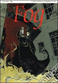 Fog. Vol. 2
