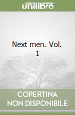 Next men. Vol. 1 libro