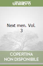 Next men. Vol. 3
