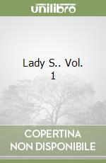 Lady S.. Vol. 1 libro