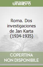 Roma. Dos investigaciones de Jan Karta (1934-1935) libro