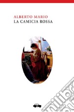 La camicia rossa