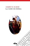 La camicia rossa libro