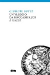 Un viaggio da Boccadifalco a Gaeta libro di Buttà Giuseppe; Donativi M. (cur.)