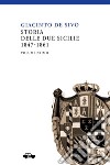 Storia delle Due Sicilie 1847-1861. Vol. 1 libro di De Sivo Giacinto