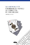 I Borboni di Napoli al cospetto di due secoli. Vol. 3 libro