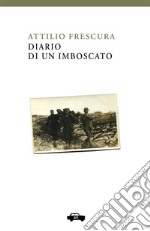 Diario di un imboscato libro