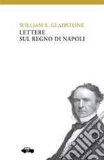 Lettere sul Regno di Napoli