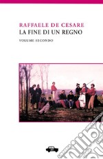 La fine di un regno. Vol. 2 libro