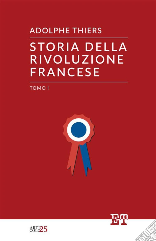 Storia della rivoluzione francese. Vol. 1