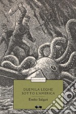 Duemila leghe sotto l'America libro