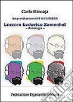 Lazzaro Ludovico Zamenhof. Antologia. Ediz. multilingue libro