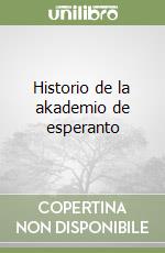 Historio de la akademio de esperanto