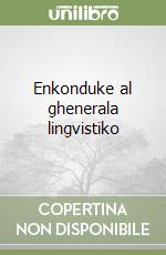 Enkonduke al ghenerala lingvistiko libro